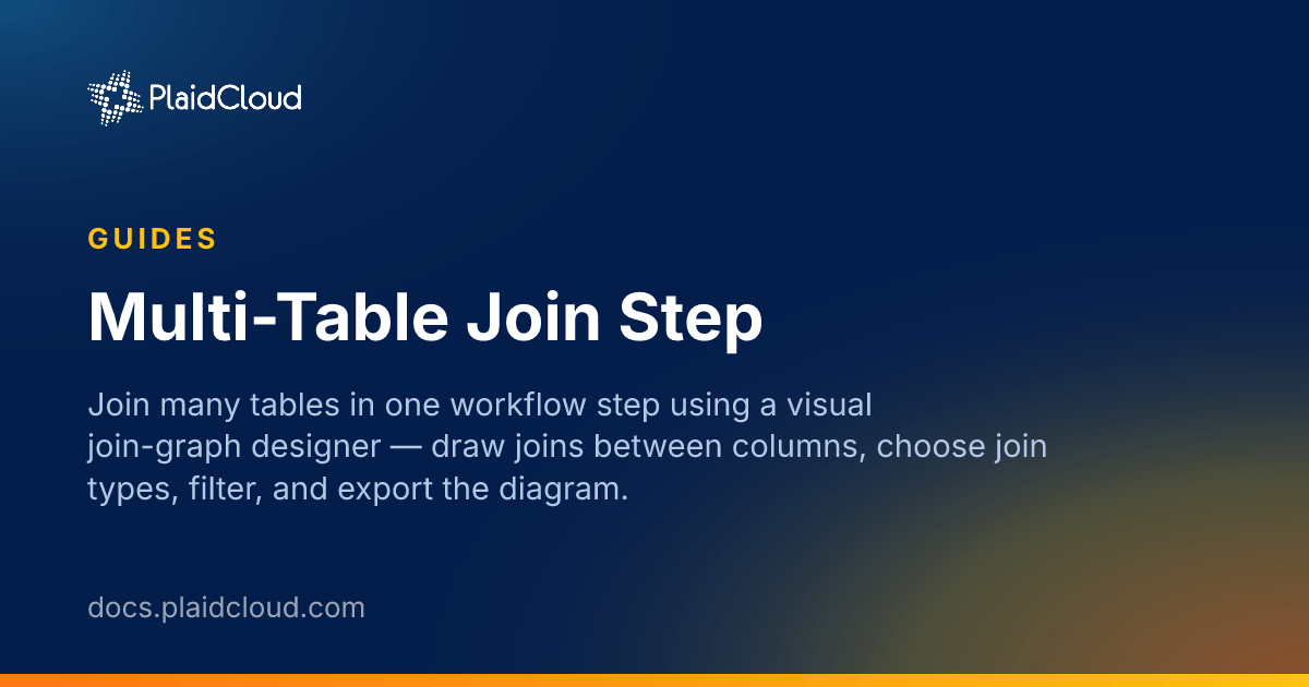 Step Join Multi-Table Join Step | PlaidCloud