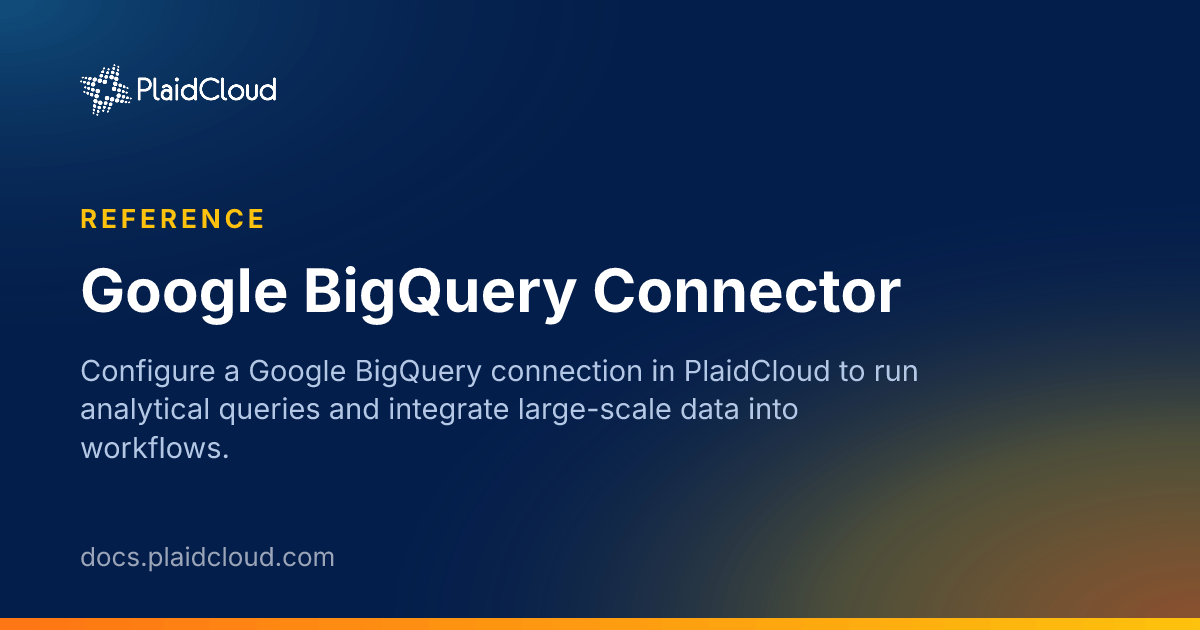 Google BigQuery Connector | PlaidCloud