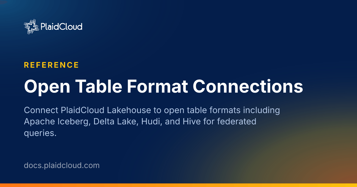 Open Table Format Connections | PlaidCloud